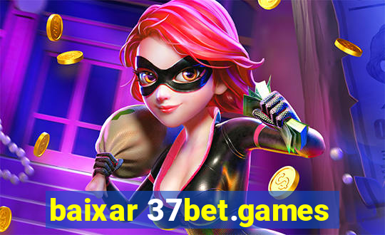 baixar 37bet.games